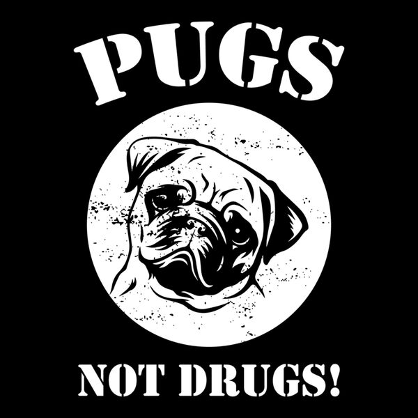 pugs not drugs Thumbnail